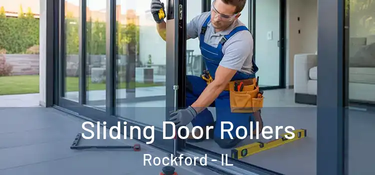 Sliding Door Rollers Rockford - IL