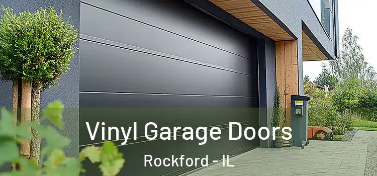  Vinyl Garage Doors Rockford - IL